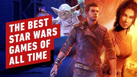 The 10 Best Star Wars Video Games of All Time .